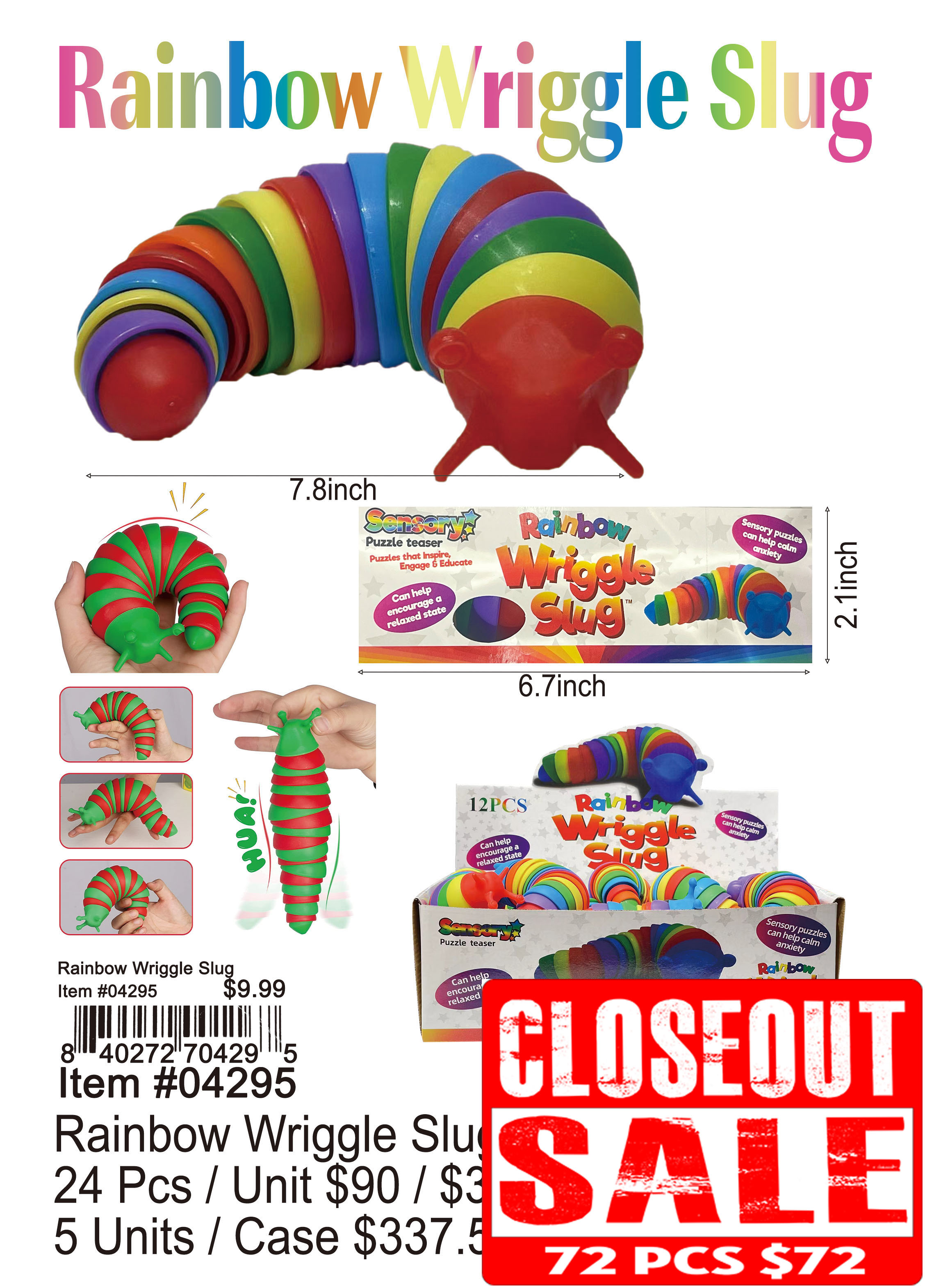 Rainbow Wriggle Slug (CL)